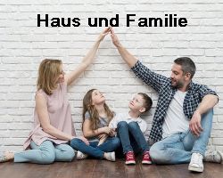 Haus und Familie