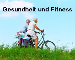 Gesundheit und Fitness